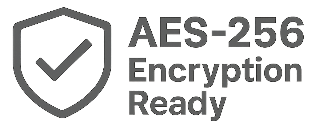 AES-256 Encryption Ready